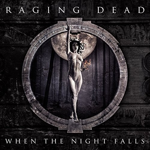 Raging Dead – When The Night Falls (2017)