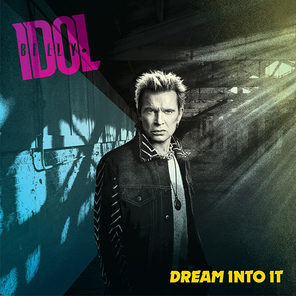 Billy Idol - Dream Into It (2025)